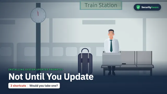 Installing System Updates Promptly